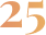 25